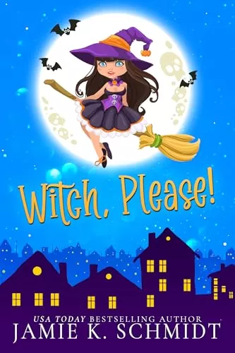 Witch Please: A Grimm Mawr Witches Novella (Grimm Mawr) by Jamie K. Schmidt