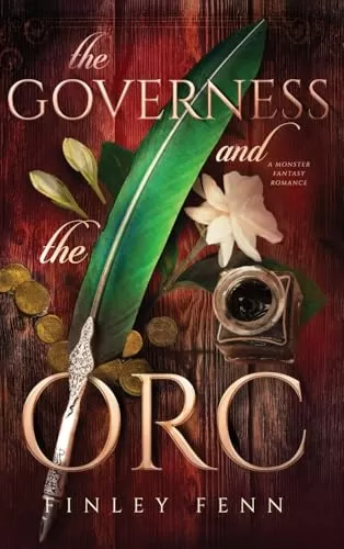 The Governess and the Orc: A Monster Fantasy Romance (Orc Sworn) by Finley Fenn