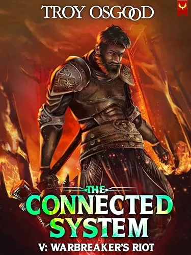 Warbreaker's Riot (The Connected System #5) by Troy Osgood