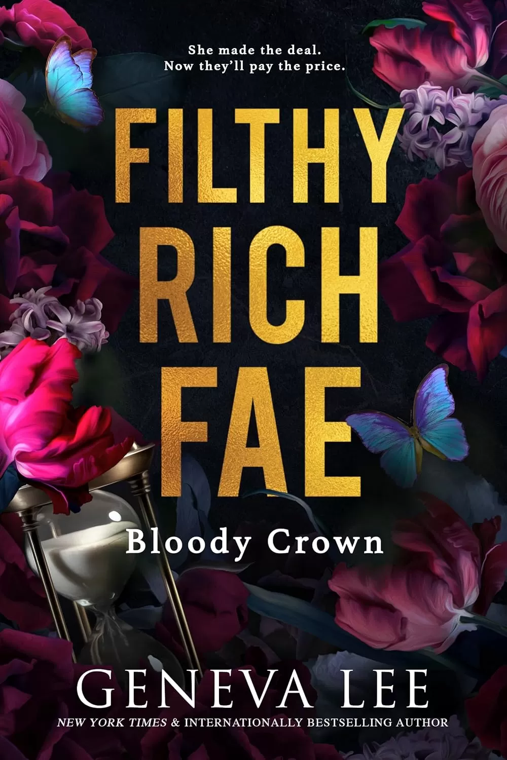 Bloody Crown (Filthy Rich Fae #3) by Geneva Lee