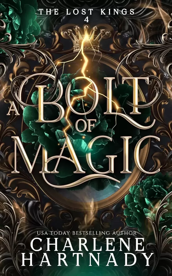A Bolt of Magic (The Lost Kings #4) by Charlene Hartnady