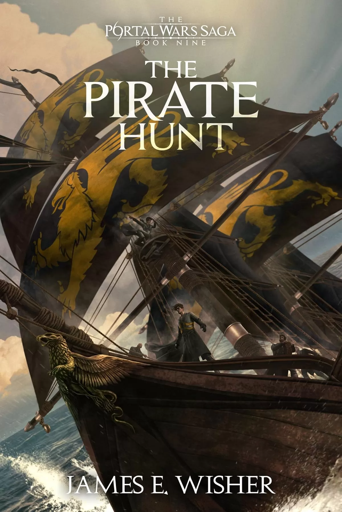 The Pirate Hunt (The Portal Wars Saga #9) by James E. Wisher