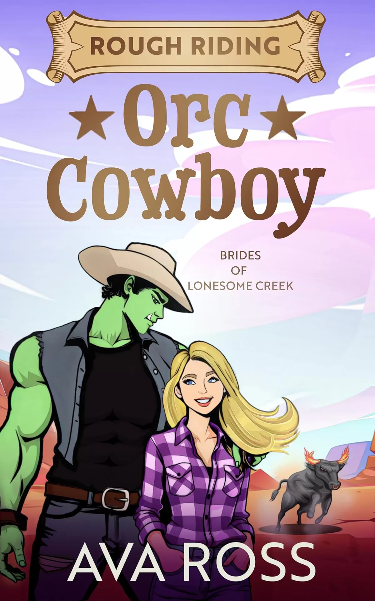 Rough Riding Orc Cowboy (Brides of the Lonesome Creek Orcs #2) by Ava Ross