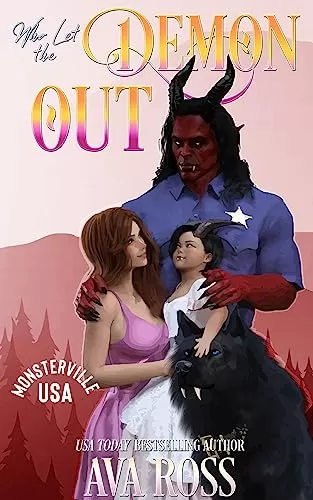 Who Let the Demon Out? (Monsterville, USA #10) by Ava Ross