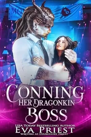 Conning Her Dragonkin Boss (Mated to the Monster: Season 3) by Evangeline Priest