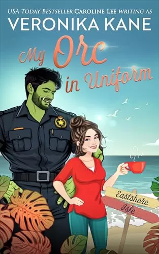 My Orc in Uniform (Eastshore Isle #7) by Veronika Kane