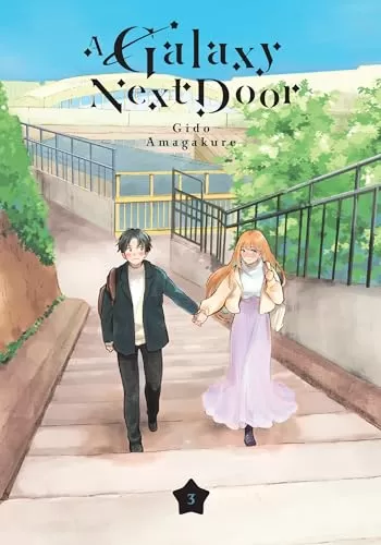 A Galaxy Next Door 3 (A Galaxy Next Door #3) by Gido Amagakure