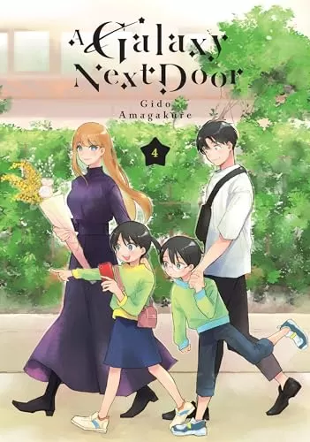A Galaxy Next Door 4 (A Galaxy Next Door #4) by Gido Amagakure