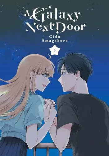 A Galaxy Next Door 5 (A Galaxy Next Door) by Gido Amagakure