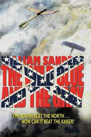 The Wild Blue and the Gray by William Sanders