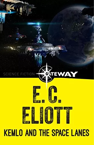 Kemlo and the Space Lanes (Kemlo #6) by E. C. Eliott