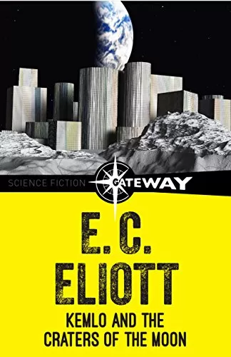 Kemlo and the Craters of the Moon (Kemlo #5) by E. C. Eliott