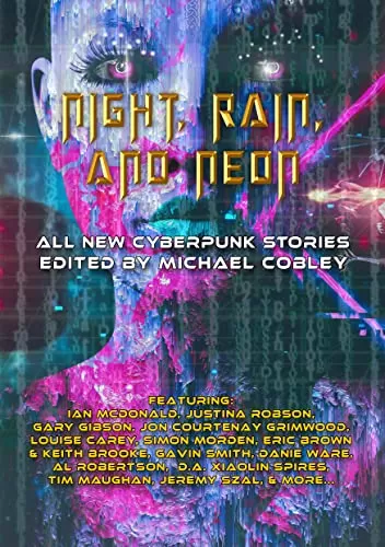 Night, Rain, and Neon by Michael Cobley