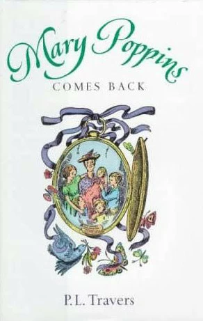 Mary Poppins Comes Back (Mary Poppins) by P. L. Travers