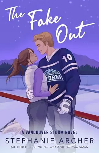 The Fake Out (Vancouver Storm #2) by Stephanie Archer