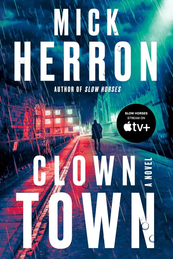Clown Town (Slough House #9) by Mick Herron
