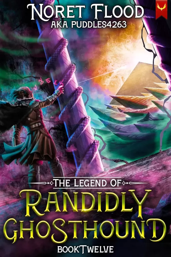 The Legend of Randidly Ghosthound 12: A LitRPG Adventure (The Legend of Randidly Ghosthound #12) by Noret Flood