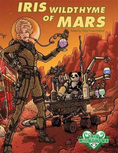 Iris Wildthyme of Mars (Iris Wildthyme #9) by Philip Purser-Hallard