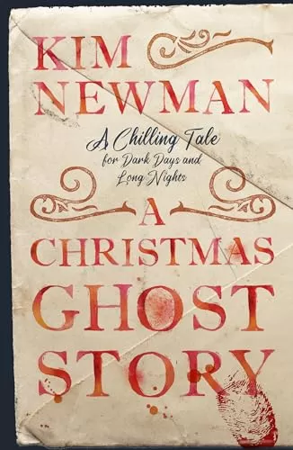A Christmas Ghost Story by Kim Newman