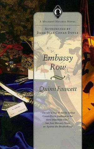 Embassy Row (Mycroft Holmes (Quinn Fawcett) #2) by Chelsea Quinn Yarbro, Bill Fawcett