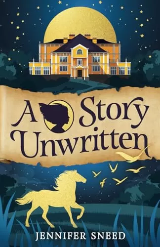 A Story Unwritten by Jennifer Sneed