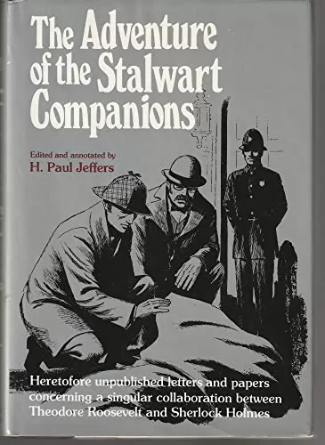 The Adventure of the Stalwart Companions (The Further Adventures of Sherlock Holmes) by Harry Paul Jeffers