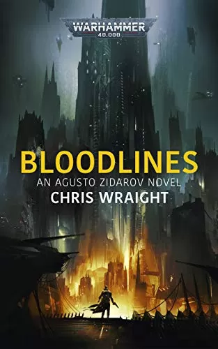 Bloodlines (Warhammer 40,000: Warhammer Crime #1) by Chris Wraight