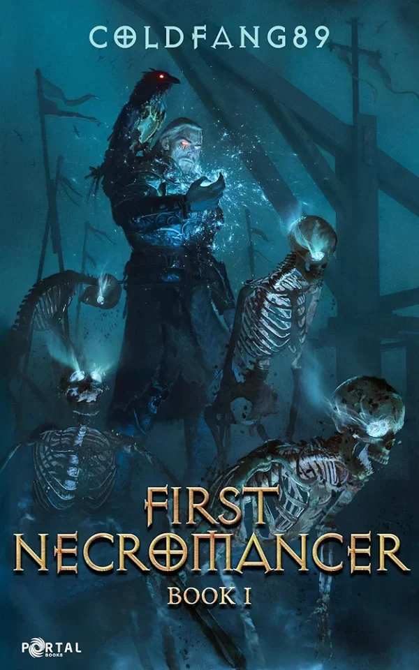 First Necromancer Book One (First Necromancer #1) by Coldfang89