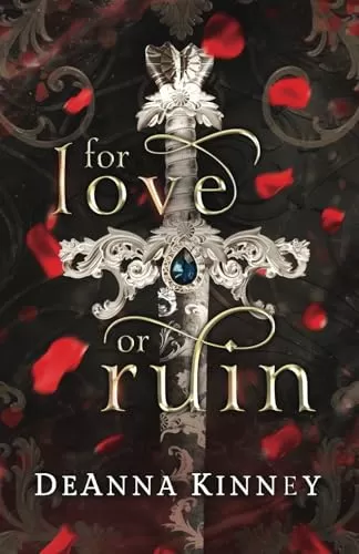 For Love or Ruin: A Fae Fantasy Romance (Portal to Faelan #1) by DeAnna Kinney