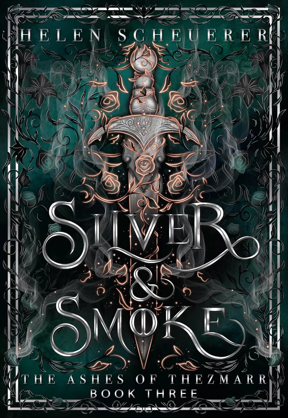 Silver & Smoke (The Ashes of Thezmarr #3) by Helen Scheuerer
