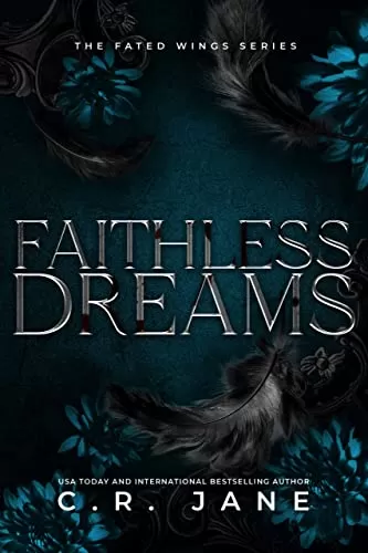 Faithless Dreams (The Fated Wings Series #6) by C.R. Jane
