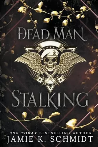 Dead Man Stalking by Jamie K. Schmidt