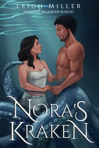 Nora's Kraken (Monster Relations Bureau #1) by Leigh Miller
