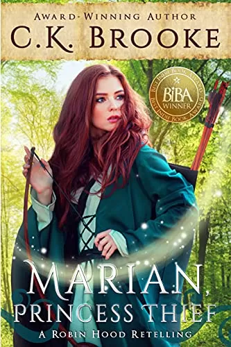 Marian, Princess Thief: A Robin Hood Retelling (Mythic Maidens) by C.K. Brooke