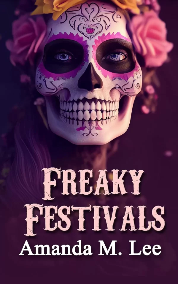Freaky Festivals (A Mystic Caravan Mystery #20) by Amanda M. Lee