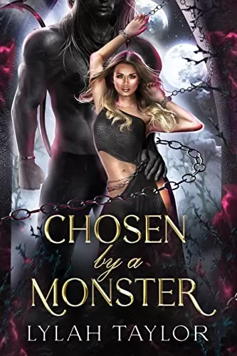 Chosen by a Monster: A Dark Demon Monster Romance by Lylah Taylor
