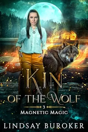 Kin of the Wolf (Magnetic Magic #3) by Lindsay Buroker