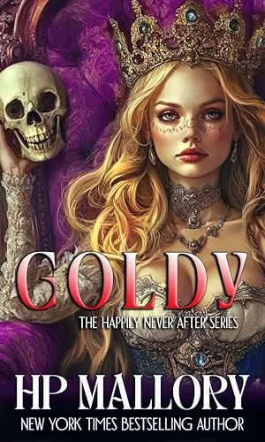 Goldy: A Goldilocks Dark Fairy Tale Retelling (Happily Never After Fairytale Retellings #2) by H.P. Mallory
