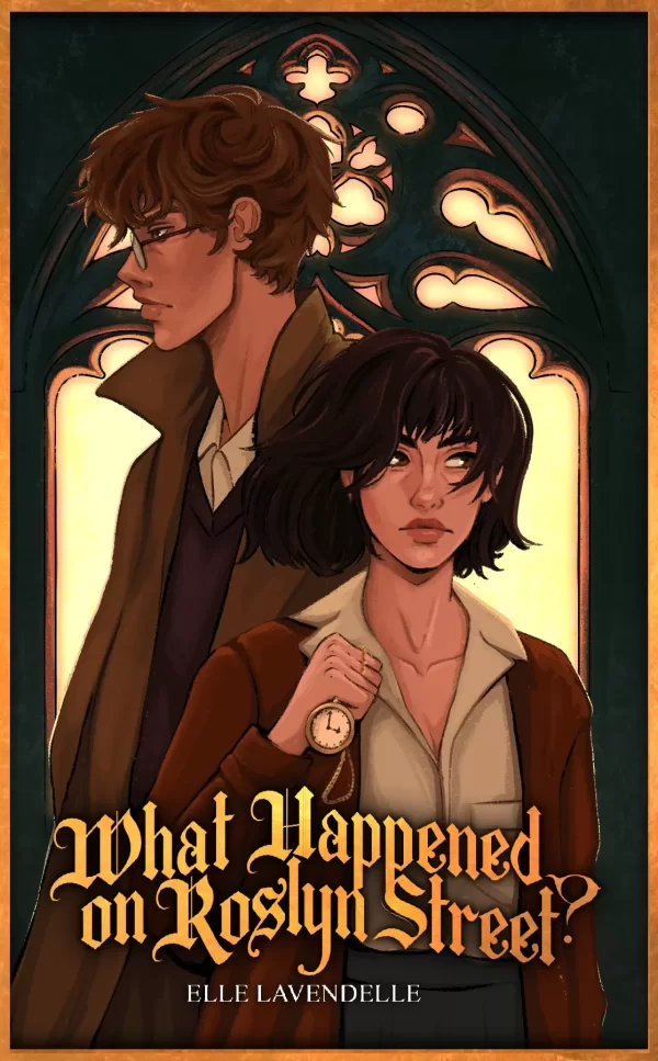 What Happened on Roslyn Street?: A Paranormal Dark Academia Mystery Romance (Strode University #1) by Elle Lavendelle