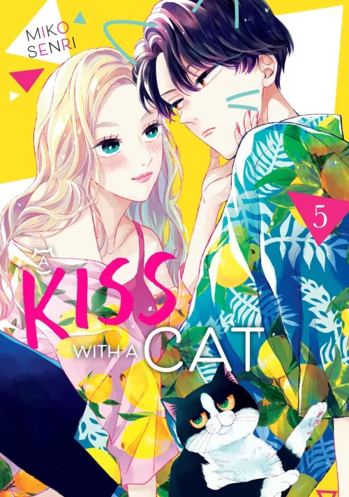 A Kiss with a Cat Vol. 5 (A Kiss with a Cat #5) by Miko Senri