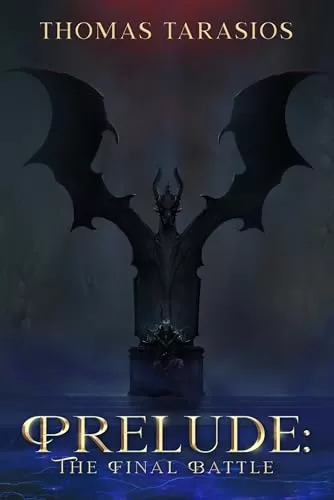Prelude: The Final Battle (Saga of the Jewels #0.5) by Thomas Tarasios