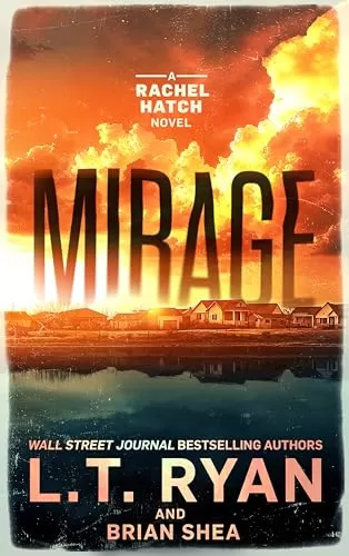 Mirage (Rachel Hatch #13) by L.T. Ryan, Brian Shea