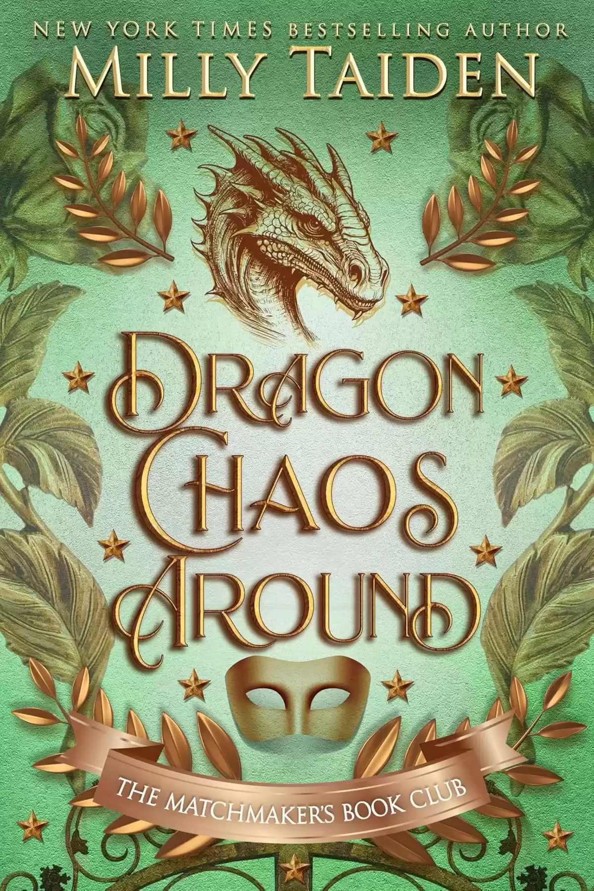 Dragon Chaos Around: Gerri Wilder Presents - A Paranormal Villain-ish Shifter Romance - with Heat (The Matchmaker's Book Club - Villains #2) by Milly Taiden