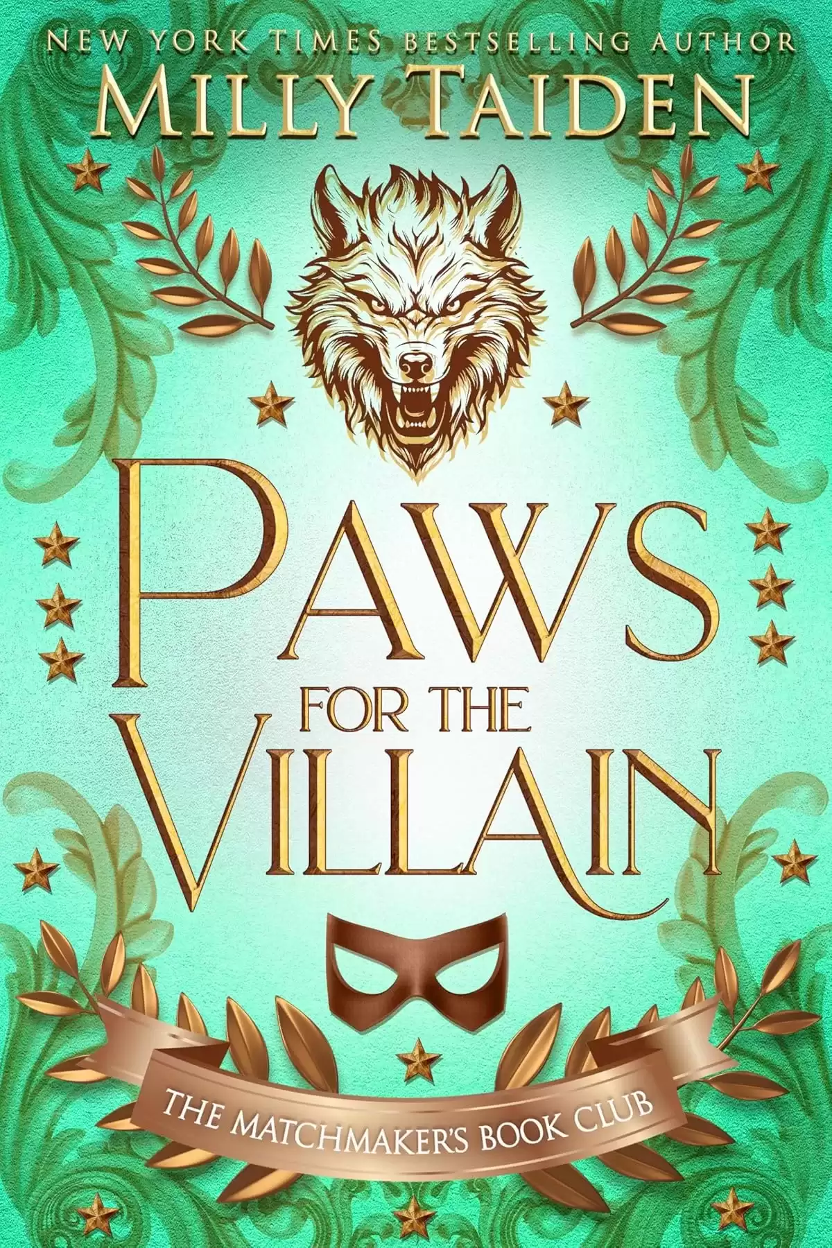 Paws for the Villain: Gerri Wilder Presents - A Paranormal Villain-ish Shifter Romance - with Heat (The Matchmaker's Book Club - Villains #1) by Milly Taiden