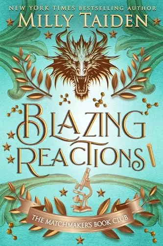 Blazing Reactions: Gerri Wilder Presents - A Paranormal Science-ish Shifter Romance - with Heat (The Matchmaker's Book Club #7) by Milly Taiden
