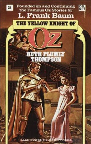 The Yellow Knight of Oz (Oz #24) by Ruth Plumly Thompson