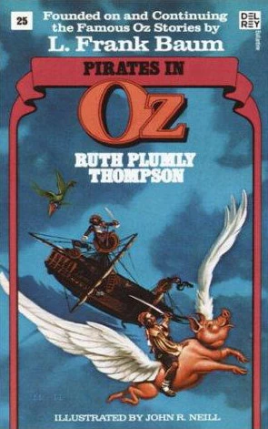 Pirates in Oz (Oz #25) by Ruth Plumly Thompson