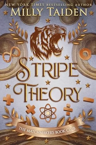 Stripe Theory: Gerri Wilder Presents - A Paranormal Science-ish Shifter Romance - with Heat (The Matchmaker's Book Club #8) by Milly Taiden