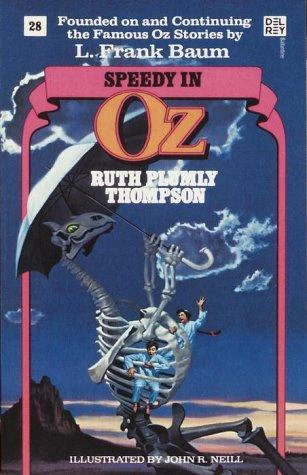 Speedy in Oz (Oz #28) by Ruth Plumly Thompson