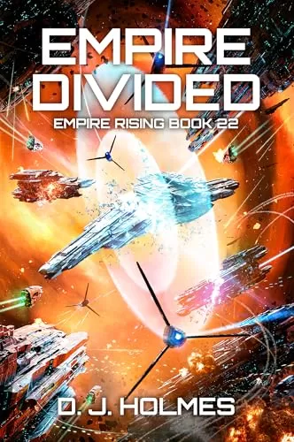 Empire Divided (Empire Rising #22) by D. J. Holmes